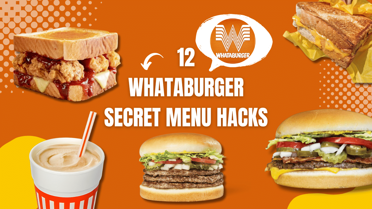 Whataburger Secret menu items